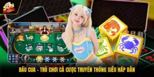Bầu Cua - Trò Chơi Cá Cược Truyền Thống Siêu Hấp Dẫn