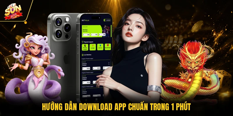 Hướng dẫn download app chuẩn trong 1 phút