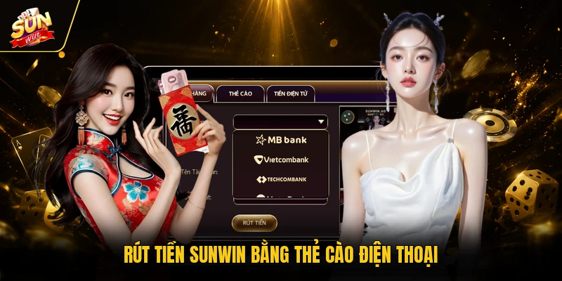 Rút tiền SUNWIN bằng thẻ cào điện thoại